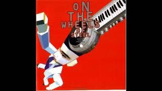 Satoshi Tomiie - On The Wheels Of Steel (1996)