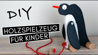 Holzspielzeug Pinguin - DIY Geschenk für Kinder zu Weihnachten mit Easy Alex