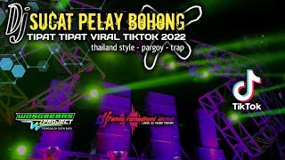 Download lagu DJ SUCAT PELAY BOHONG X TIPAT TIPAT VIRAL TIKTOK 2022 mp3 Download lagu DJ SUCAT PELAY BOHONG X TIPAT TIPAT VIRAL TIKTOK 2022 mp3