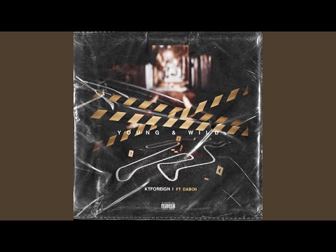 Young & Wild (feat. Daboii)