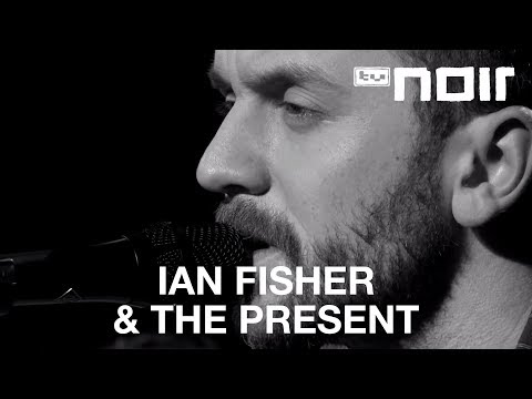 Ian Fisher & The Present - Invisible Cities (live bei TV Noir)