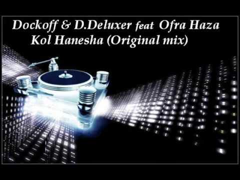 Dockoff & D.Deluxer feat Ofra Haza-kol hanesha (original mix).wmv