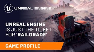 Unreal Engine is just the ticket for train management sim ‘RAILGRADE’ | Spotlight | Unreal Engine