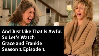 Analiza porównawcza: Grace i Frankie kontra And Just Like That