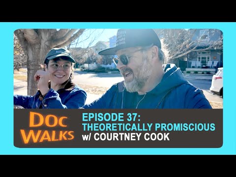 EP037 - Theoretically Promiscuous w/ Courtney Cook