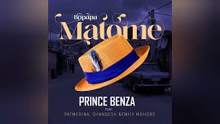 Prince Benza - Bopapa Matome [ft Pat Medina, Shandesh & Emily Mohobs] (Official Audio)