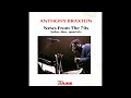 Anthony Braxton News From The 70s