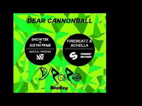 Showtek & Justin Prime Vs. Firebeatz & Schella - Dear Cannonball (Dj Papo Bootleg)