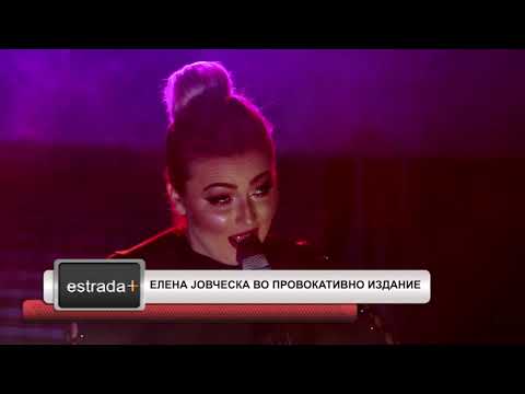 Estradaplus 02.05.2018 - Elena Jovceska vo provokativno izdanie
