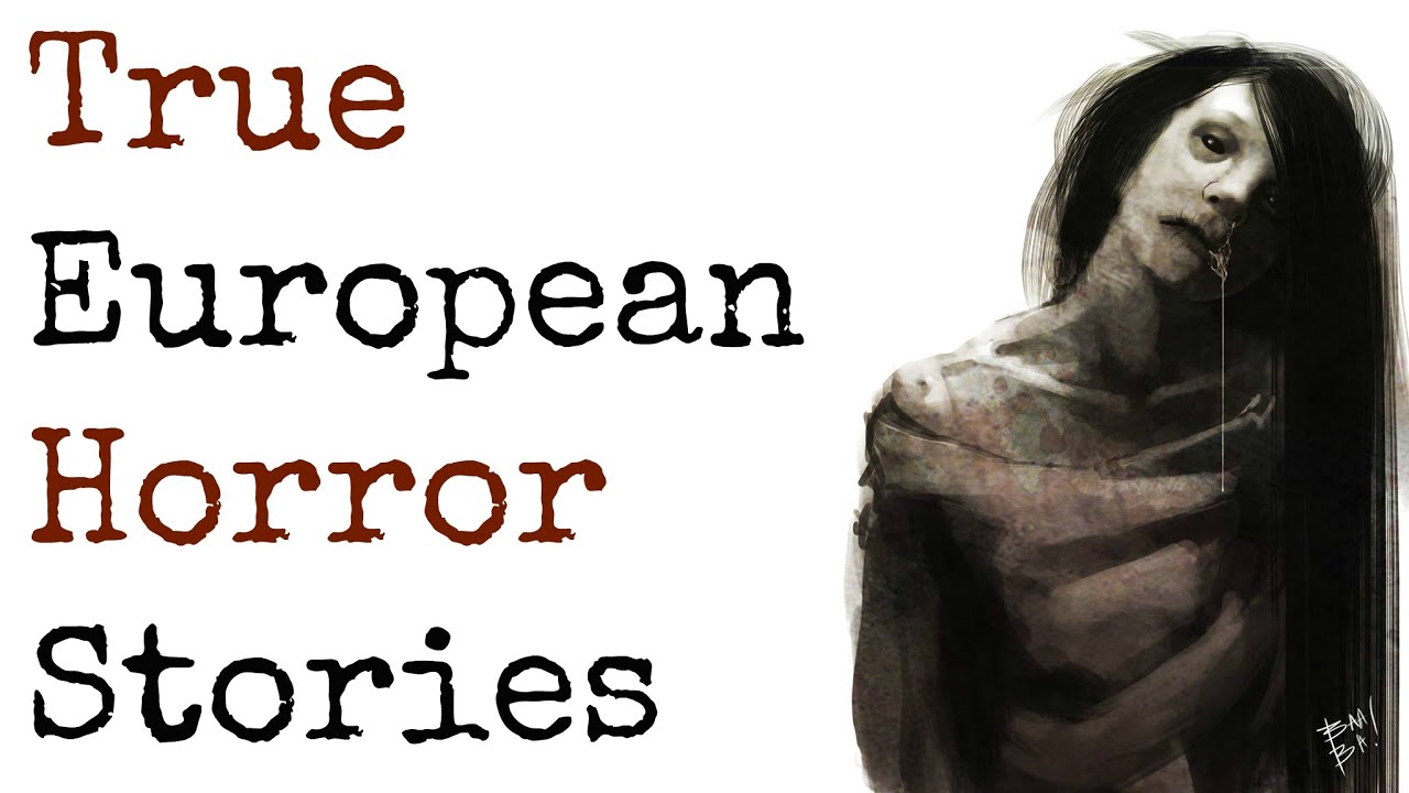 5 Scary TRUE Stories from Europe