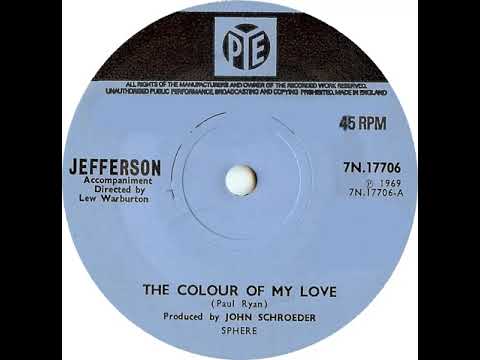 UK New Entry 1969 (71) Jefferson - The Colour Of My Love