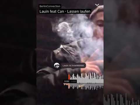 Lauin ft. Can/Pashanim - Lassen laufen