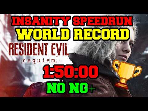 Resident Evil 9: Requiem Insanity NO NG+ Speedrun 1:50:00 (WORLD RECORD)