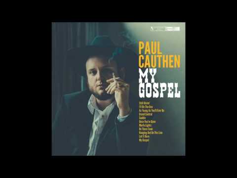 Paul Cauthen - As Young As You'll Ever Be (audio)