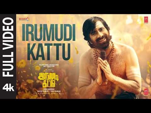IRUMUDI KATTU (Song)