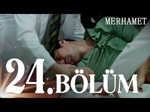 Merhamet 24. Bölüm - Full Bölüm