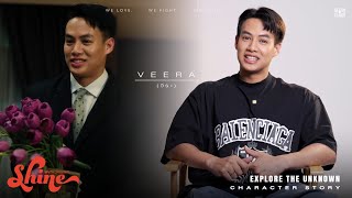 Shine - Shine | Character Story : Veera