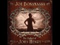 Joe Bonamassa:-'As The Crow Flies'
