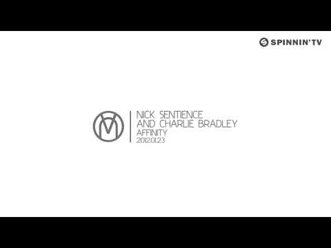Nick Sentience and Charlie Bradley - Affinity [Exclusive Preview]