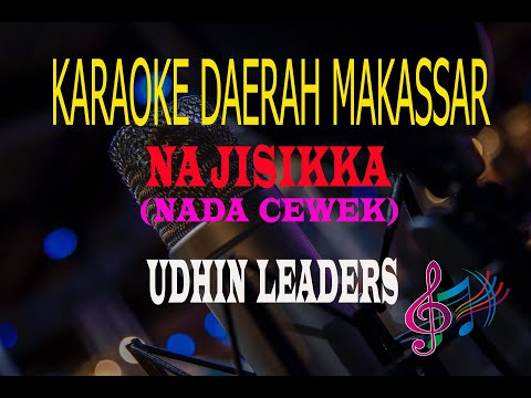Karaoke Na Jisikka Nada Cewek - Udhin Leaders  (Karaoke Lirik Tanpa Vocal)