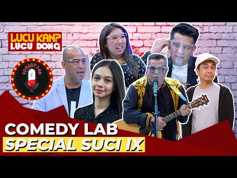 FULL! Comedy Lab Episode 'Special SUCI IX' bersama Yuki Kato dan Juri