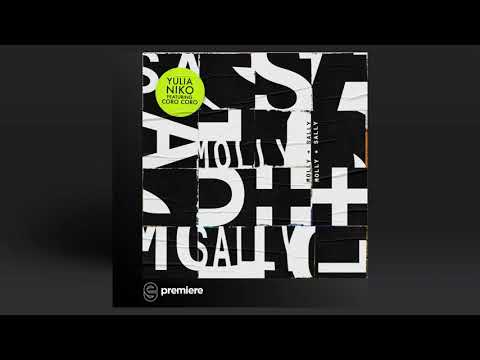 Premiere: Yulia Niko feat. Coro Coro - Molly & Sally (Mihai Popoviciu) - Get Physical Music