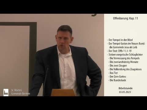 Bibelstunde am 03.05.2023 Offenbarung: Teil 11