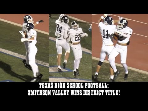 Texas High School Football | Smithson Valley Wins District Title