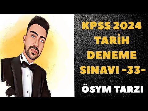 KPSS 2024 TARİH DENEME - SINAV PROVASI -33-  #kpss2024 #kpsstarih #kpsstarihdenemesi #ösym