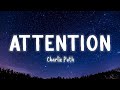 Attention  - Charlie Puth [Lyrics/Vietsub] ~ TIKTOK HITS ~