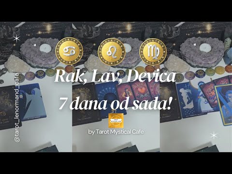 RAK,LAV,DEVICA- Točak sudbine! Sta se dešava?!7 DANA OD SADA!🪞‼️