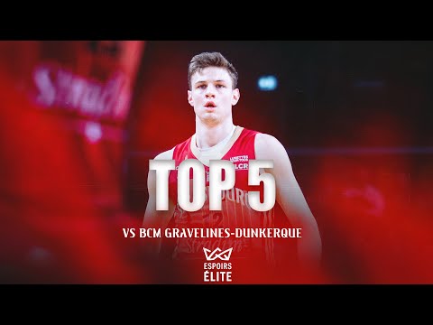 Top 5 vs BCM Gravelines-Dunkerque | J16 Betclic Élite
