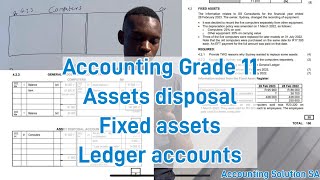 Grade 11 Accounting Term 1 | Ledger accounts | Assets disposal | Fixed assets