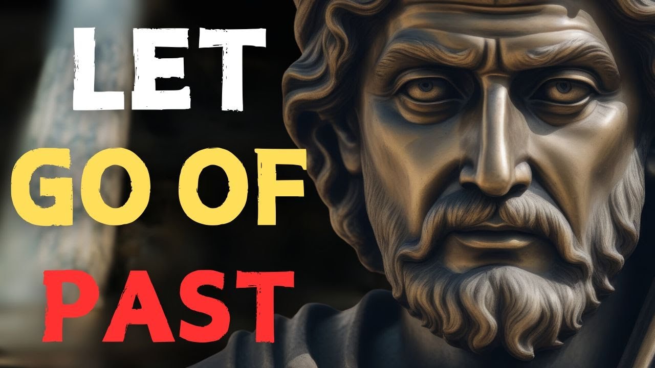 How to Let Go of the Past and Move Forward | STOICISM