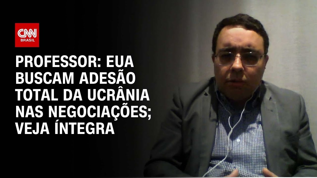 Professor: EUA buscam adesão total da Ucrânia nas negociações; Veja íntegra | CNN 360º