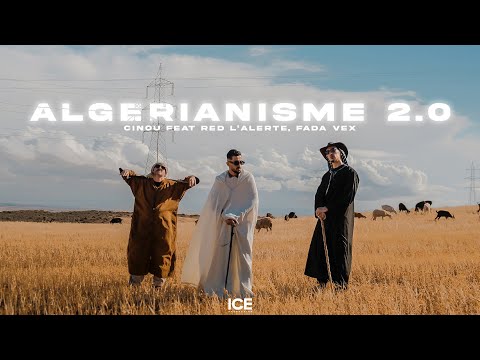 CINOU ft  FADA VEX , RED L'ALERTE - ALGERIANISME 2.0 (Official music video)