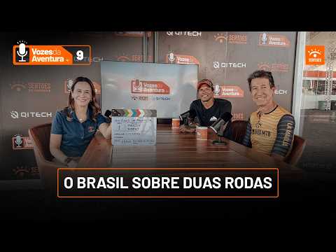 VOZES DA AVENTURA #9 - O BRASIL SOBRE DUAS RODAS