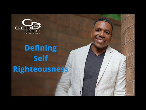 Defining Self Righteousness