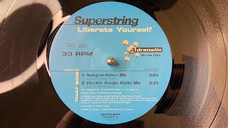 Superstring – Liberate Yourself (Electric Boogie Radio Mix) - Adrenalin – ADR 008 (1998)