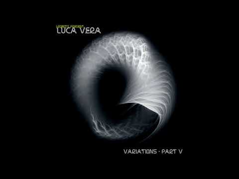 I-Robots pres.: Luca Vera - Variations - EP Series I-V - Opilec Music 2020