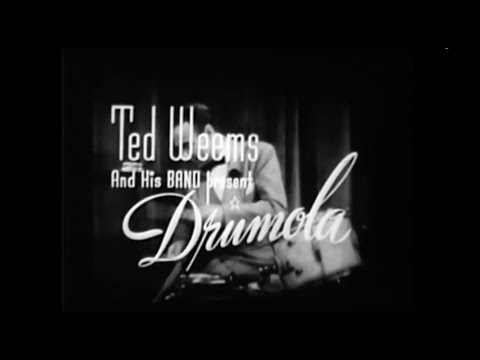Ted Weems and his Orchestra "Drumola" (1944)