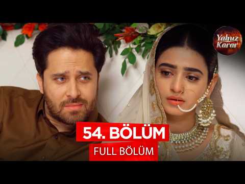 Yalnız Karar - Fasiq - Pakistan Dizisi | 54. Bölüm (Final) 💓 #pakistandizileri #kanal7 #yalnızkarar