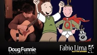 Doug Funnie Meets Fingerstyle by Fabio Lima GuitarGamer
