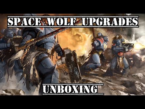 Unboxing Both Space Wolves Upgrade Kits