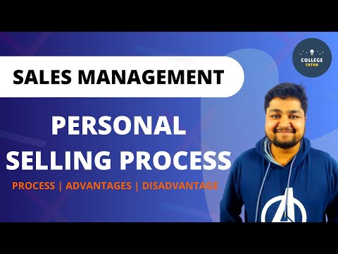 Personal Selling Process | Advantages and Disadvantages of Personal Selling | Study at Home with me