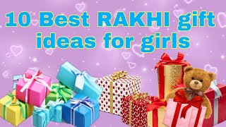 Rakhi gifts idea for sister's | Rakhi gift for girls | gifts idea | 10 beautiful rakhi gifts
