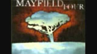 The Mayfield Four - Don&#39;t Walk Away