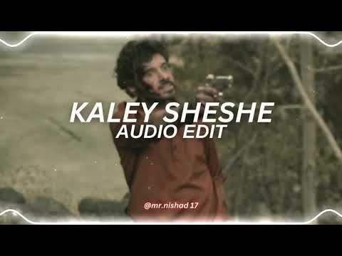 kaley sheshe - addy nagar [edit audio]