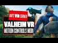 Thor Blimey! Valheim VR Motion Controls Mod Gameplay Is Hel-a Immersive! - Ian's VR Corner