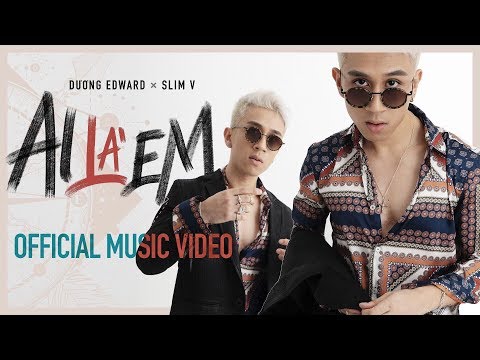 Ai là em - Dương Edward